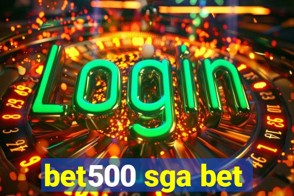 bet500 sga bet